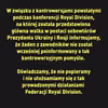Zawodnicy Royal Division wydali oświadczenie. NIE POPIERAMY!
