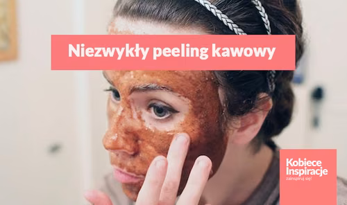 Niezwykły peeling kawowy – odżywiona skóra pełna blasku