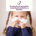 8 naturalnych sposobów na pozbycie się kataru u dziecka!