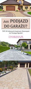 Jaki Podjazd do Garażu? TOP 18 Ciekawych Inspiracji i Rozwiązań do Twojego Ogrodu!