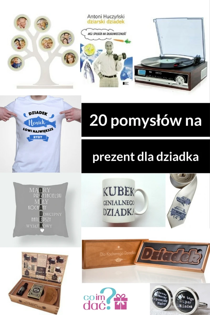 20 pomysłów na prezent dla dziadka