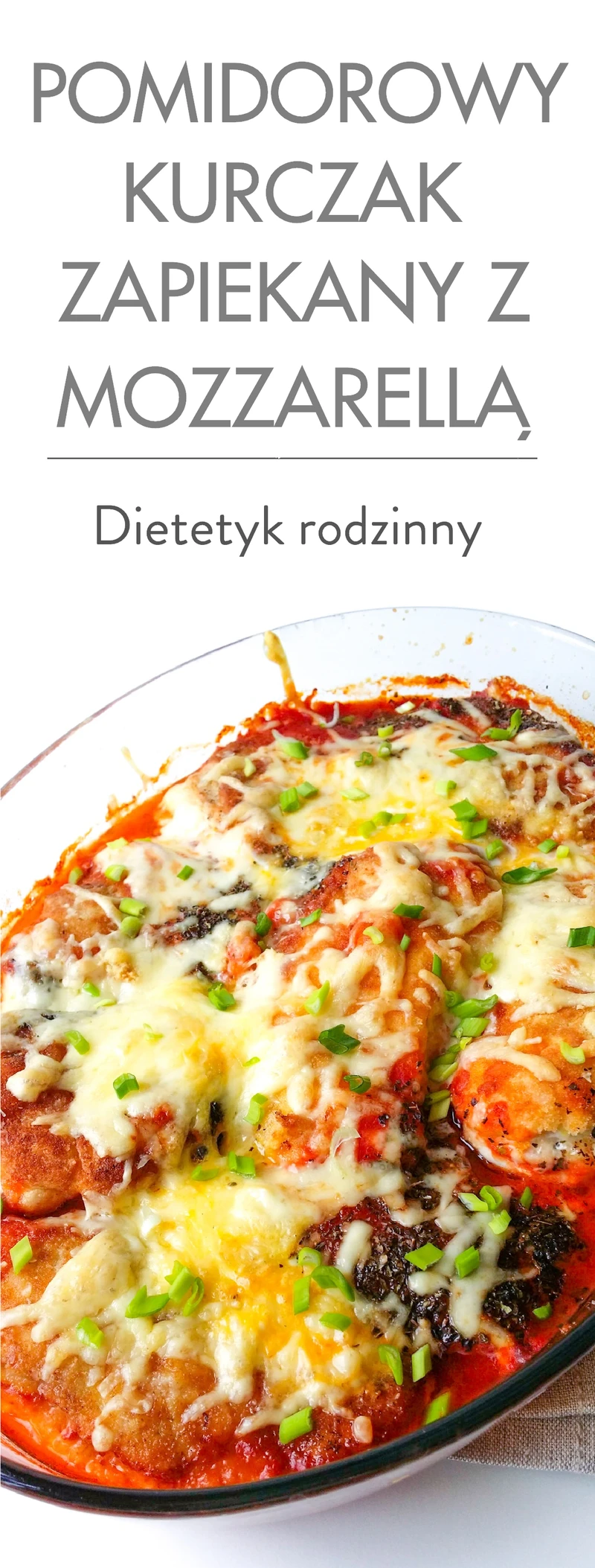 Pomidorowy kurczak zapiekany z mozzarellą