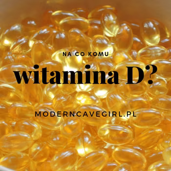 Podstawowa suplementacja – witamina D