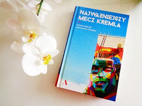 ” Najważniejszy mecz Kremla ” – recenzja