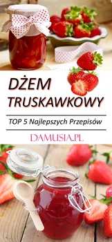 TOP 5 Najlepszych Przepisów na Domowy Dżem Truskawkowy