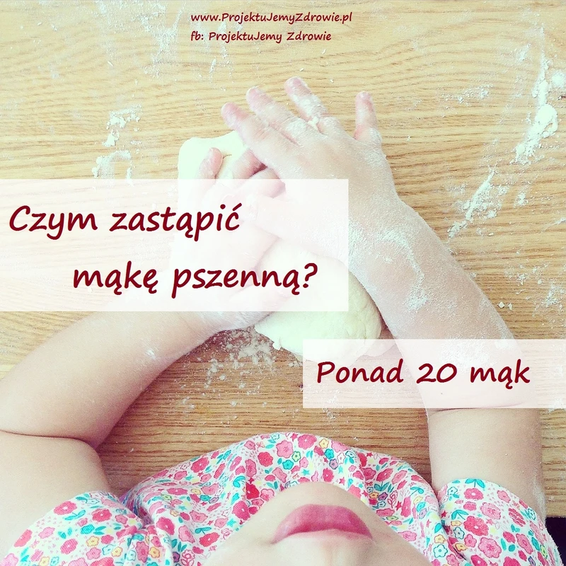 Czym zastąpić mąkę pszenną?