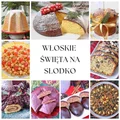 Włoskie święta na słodko - 20 tradycyjnych przepisów