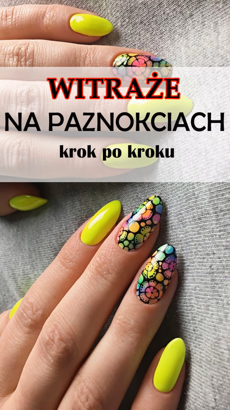 Tego Jeszcze nie było: Mega Modne i Kolorowe Witraże na Paznokciach krok po kroku