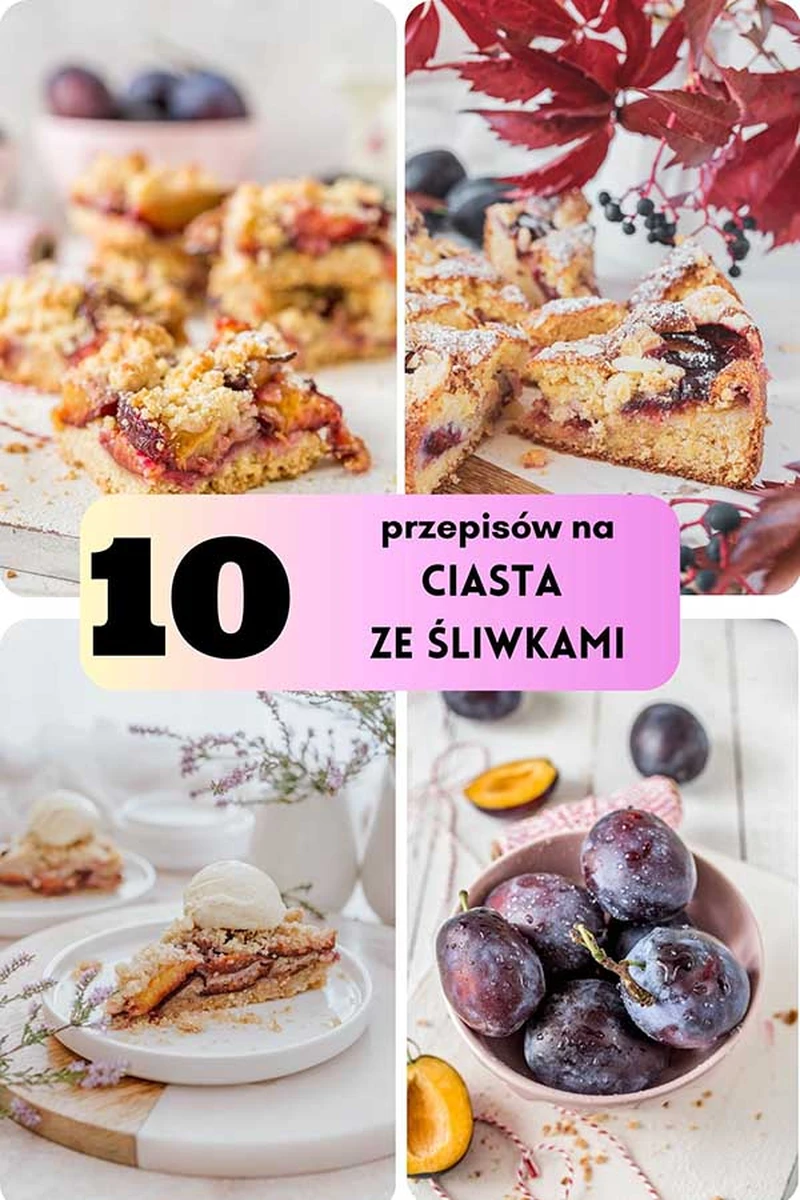 10 przepisów na ciasta ze śliwkami