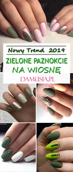 Zielone Paznokcie na TOPIE! Nowy Trend na Wiosnę 2019! – Najlepsze Inspiracje!