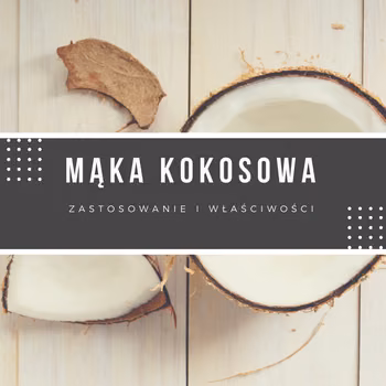 MĄKA KOKOSOWA