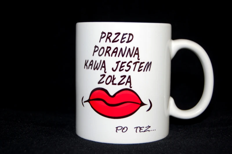 Kubek zołzy :) z kawą czy bez każdy poranek wygląda tak samo