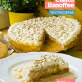 Ciasto Banoffee - BEZ PIECZENIA
