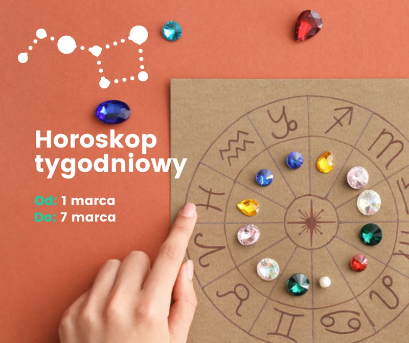 Horoskop tygodniowy na 1.03. – 7.03.
