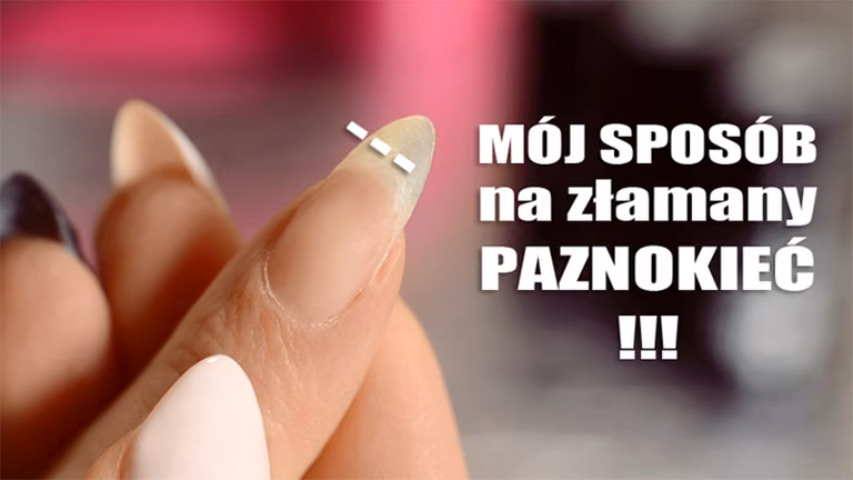 Jak w prosty sposób naprawić złamany paznokieć