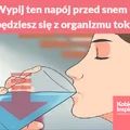 Wypij ten napój przed snem, a pozbędziesz się z organizmu wszystkich toksyn!