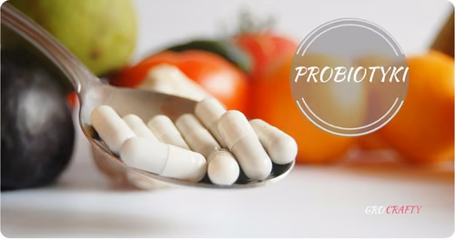 Probiotyki - szybka pomoc zdrowotna