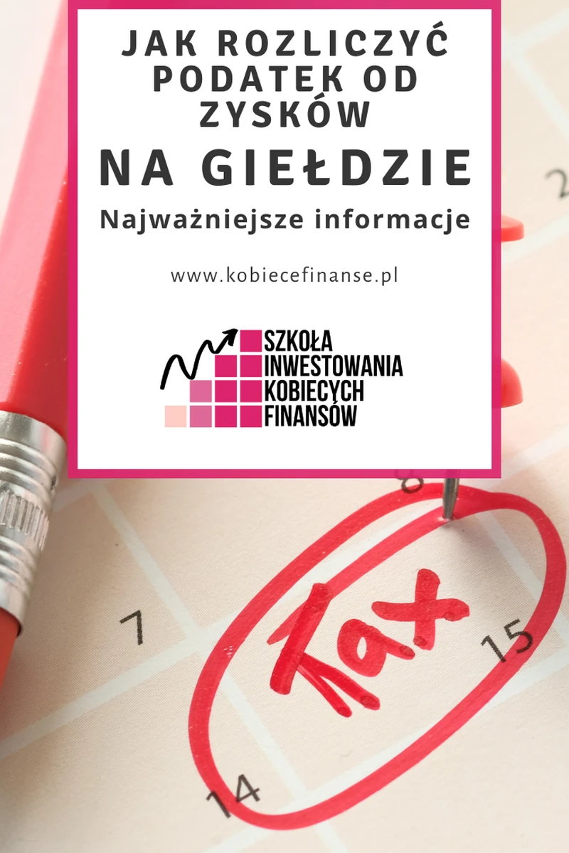 Podatek giełdowy - jak rozliczyć podatek od zysków na giełdzie?