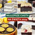 Najlepsze ciasta na Święta 2024 - hity, które musisz spróbować!