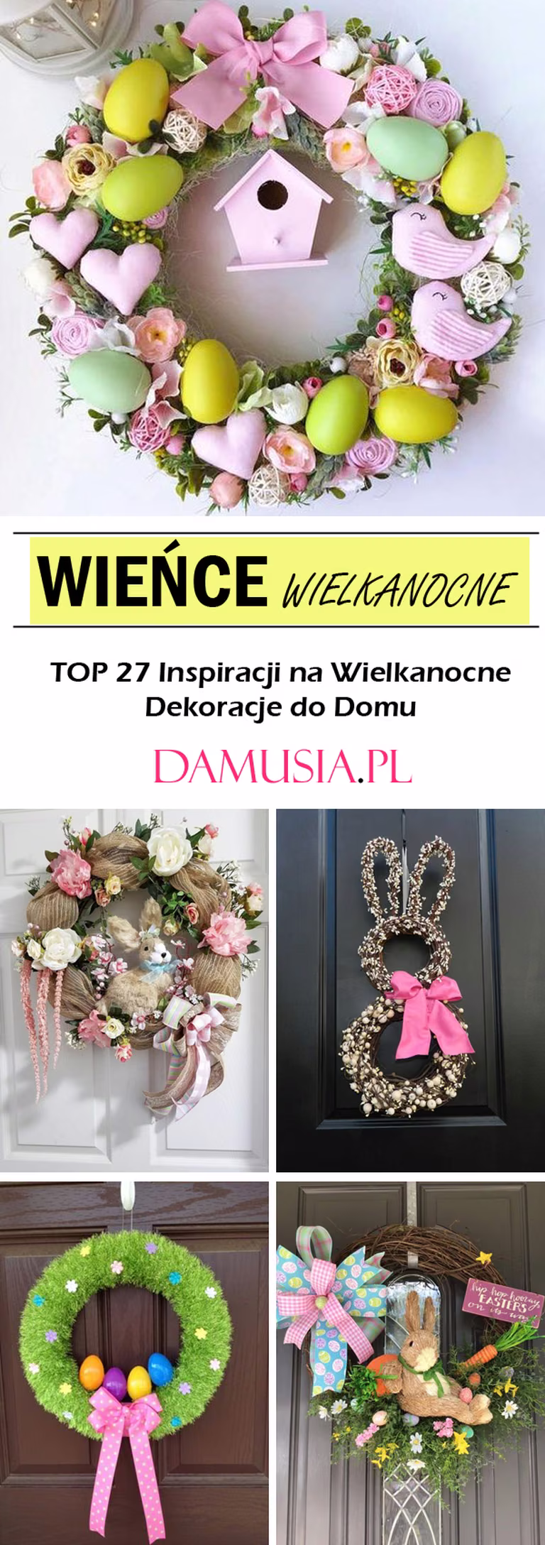 Wieńce Wielkanocne – TOP 27 Inspiracji na Wielkanocne Dekoracje do Domu