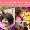 Ta kobieta postanowiła karmić dzieci piersią do 10. roku życia. Jakie mogą być tego konsekwencje?