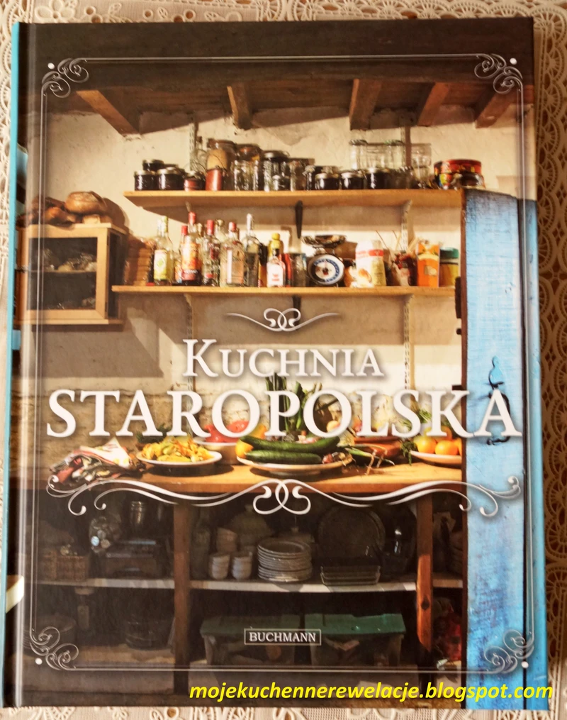 "Kuchnia Staropolska" - recenzja i KONKURS!