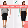 6 błędów w ubiorze, które Cię pogrubiają