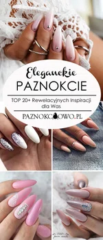 Eleganckie Paznokcie w Cudownym Wydaniu – TOP 20+ Rewelacyjnych Inspiracji