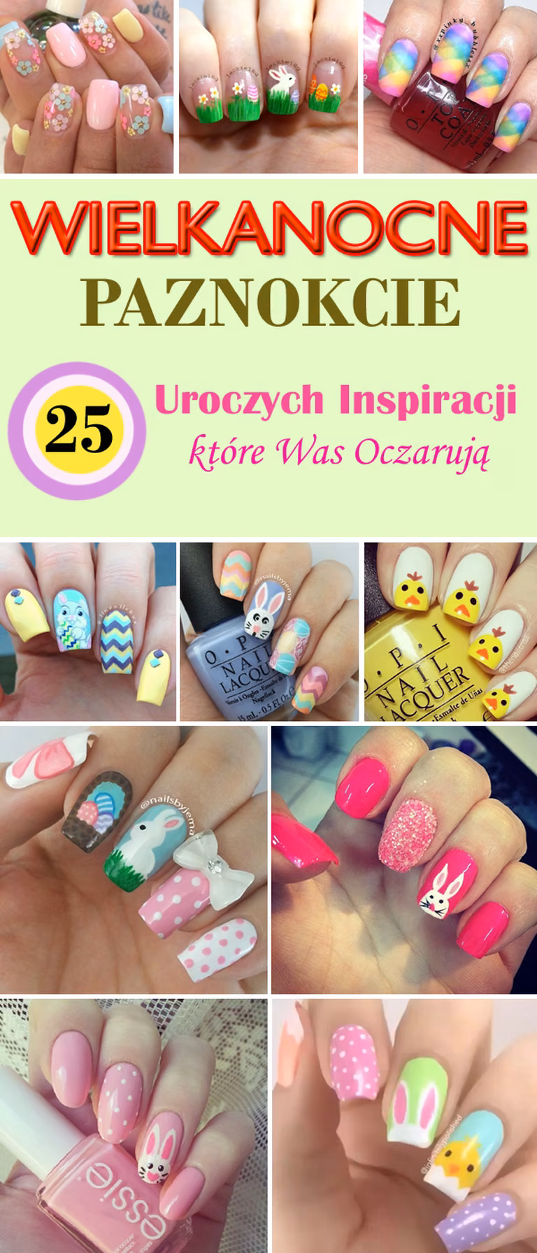 WIELKANOCNE Paznokcie – 25 Uroczych Inspiracji Które Was Oczarują [GALERIA]