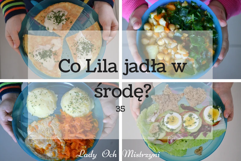 Co Lila jadła w środę? 35