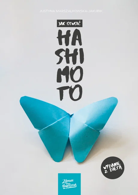 Hashimoto - co jeść, co wyeliminować