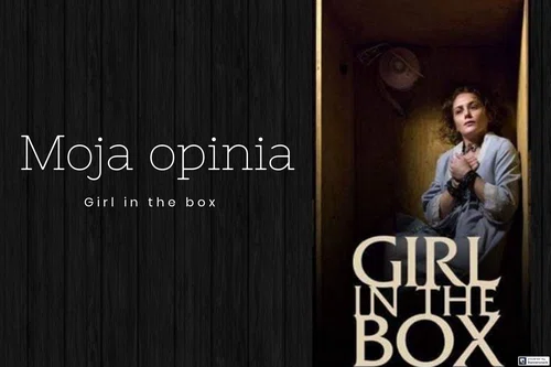 Dokument Netflix - Girl in the box - Dziwczyna w skrzyni