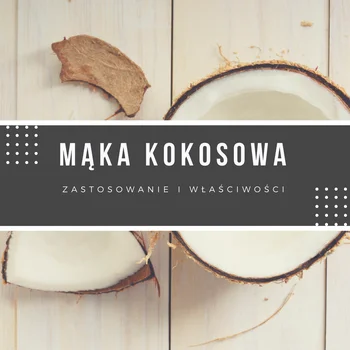 MĄKA KOKOSOWA