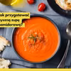 Zupa pomidorowa - 5 najczęstszych błędów podczas jej gotowania