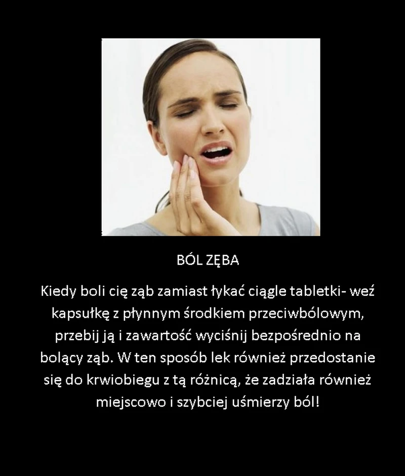 Niezwykły sposób na ból zęba!