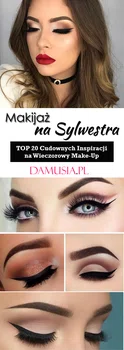 Makijaż na Sylwestra: TOP 20 Cudownych Inspiracji na Wieczorowy Make-Up