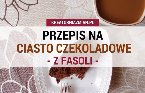 Ciasto czekoladowe z fasoli
