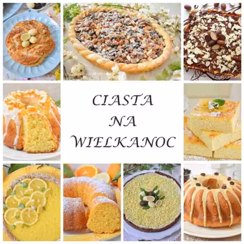 Wielkanocne ciasta i wypieki