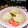 kluski na parze z truskawkami