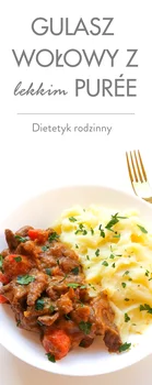 Gulasz wołowy z lekkim puree