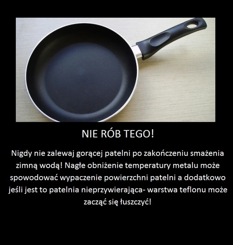 Nigdy tego nie rób z patelnią!
