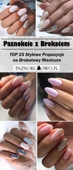 Paznokcie z Brokatem – TOP 23 Stylowe Propozycje na Brokatowy Manicure