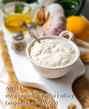 Przepis na aioli - Damsko-męskie spojrzenie na kuchnię