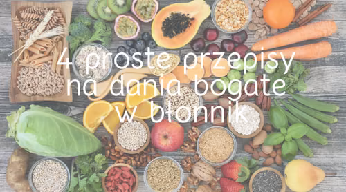 Jak przemycić błonnik do posiłków?