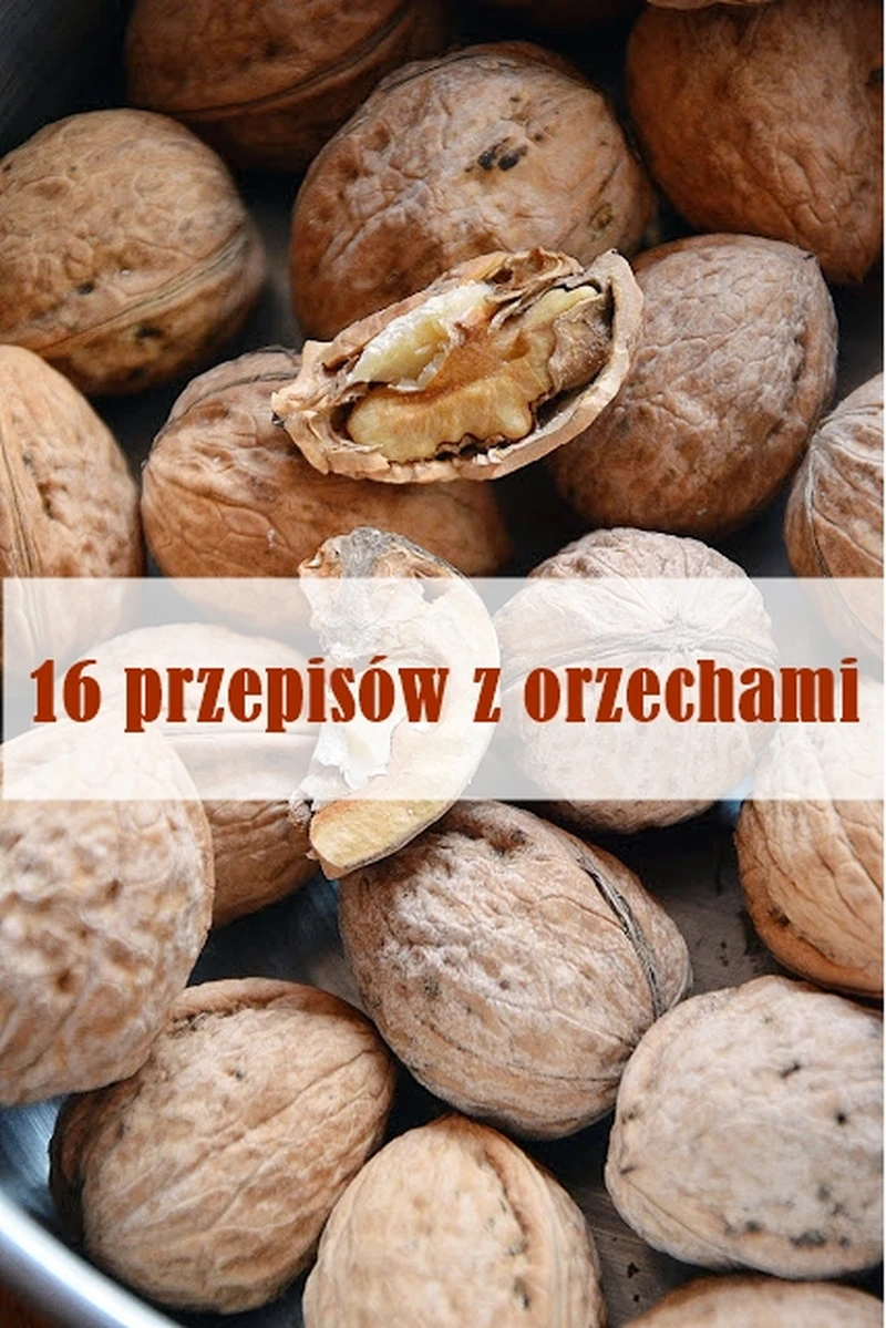 16 przepisów z orzechami