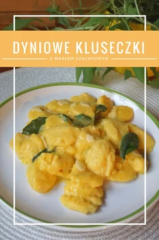 Przepis na rozpływające się w ustach kluseczki z dyni z masłem szałwiowym