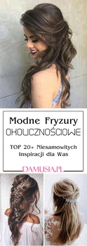 Modne Fryzury Okolicznościowe – TOP 20+ Niesamowitych Inspiracji dla Was