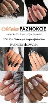 TOP 20+ Ciekawych Inspiracji na Modne Paznokcie Które Są Na Topie w Tym Sezonie!