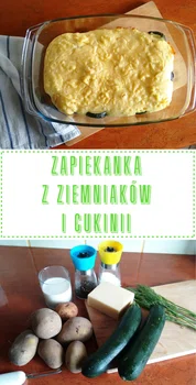 Zapiekanka z ziemniaków i cukinii