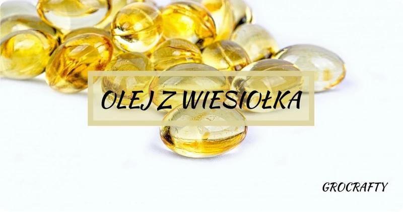 Wpływ oleju z wiesiołka na zdrowie